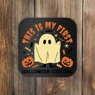 This Is My First Halloween Costume Cute Ghost Coaster
