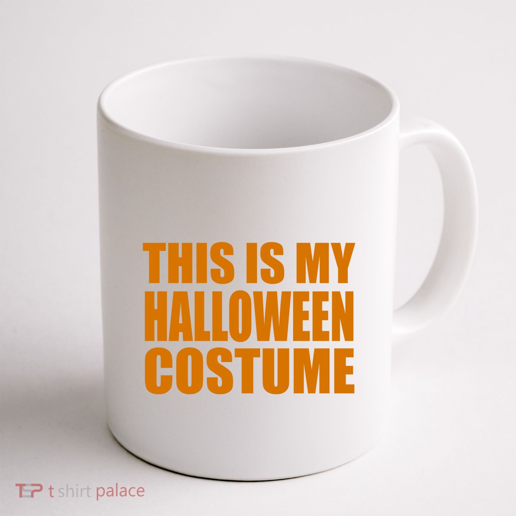 This Is My Halloween Costume Funny Coffee Mug