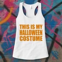 This Is My Halloween Costume Funny Women's Tank Top thumb 3