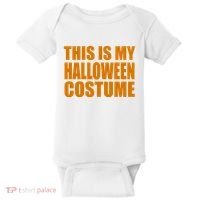 This Is My Halloween Costume Funny Baby Bodysuit thumb 0