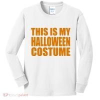 This Is My Halloween Costume Funny Kids Long Sleeve Shirt thumb 0