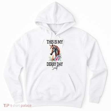 This Is My Derby Day Suit Horse Racing Hoodie