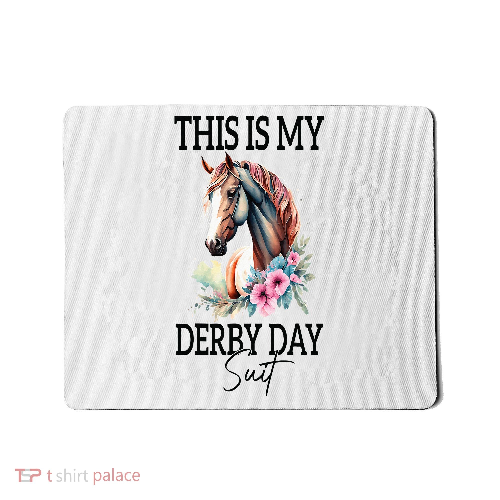 This Is My Derby Day Suit Horse Racing Mousepad