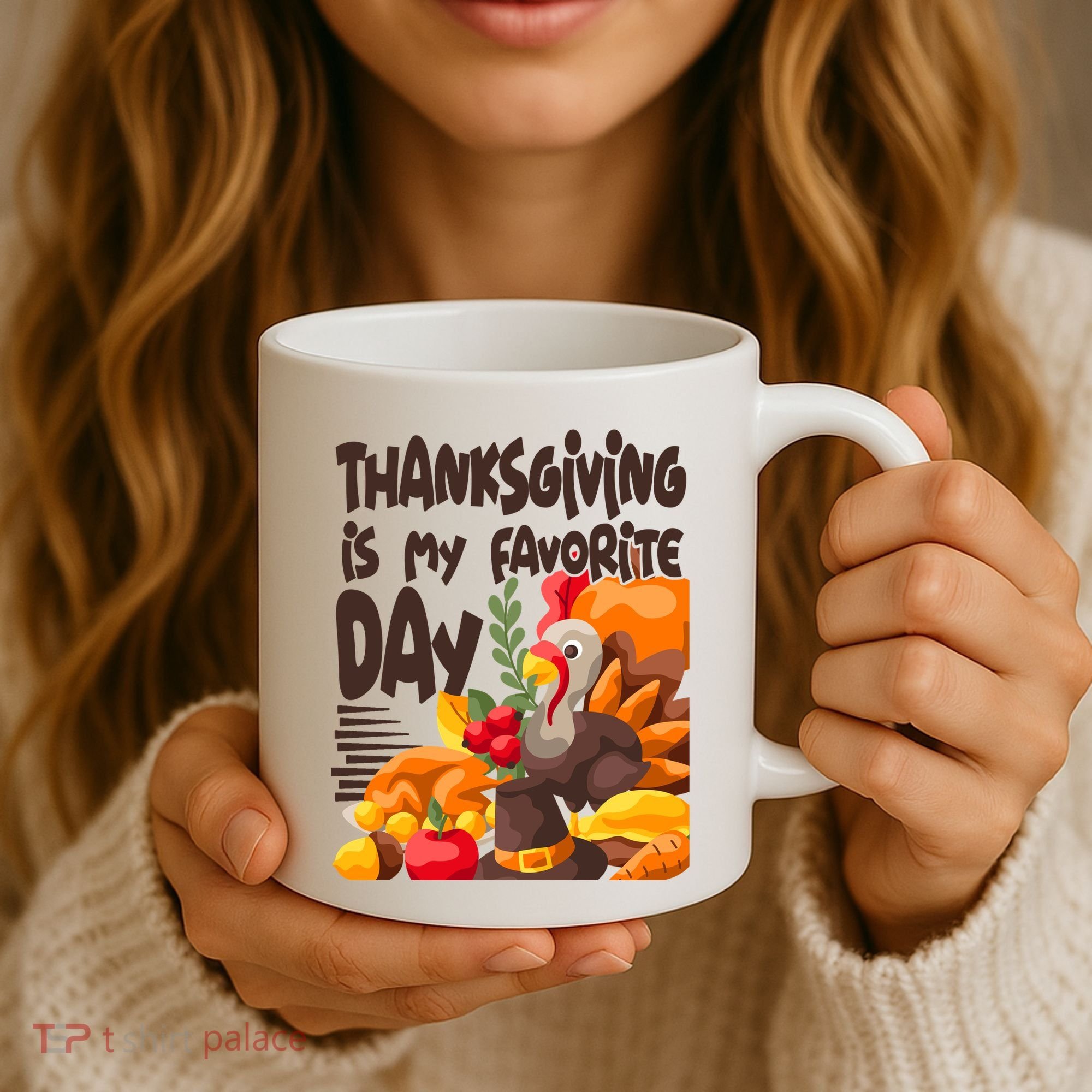 Thanksgiving Is My Favorite Day Turkey Coffee Mug