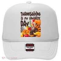 Thanksgiving Is My Favorite Day Turkey Hat thumb 0