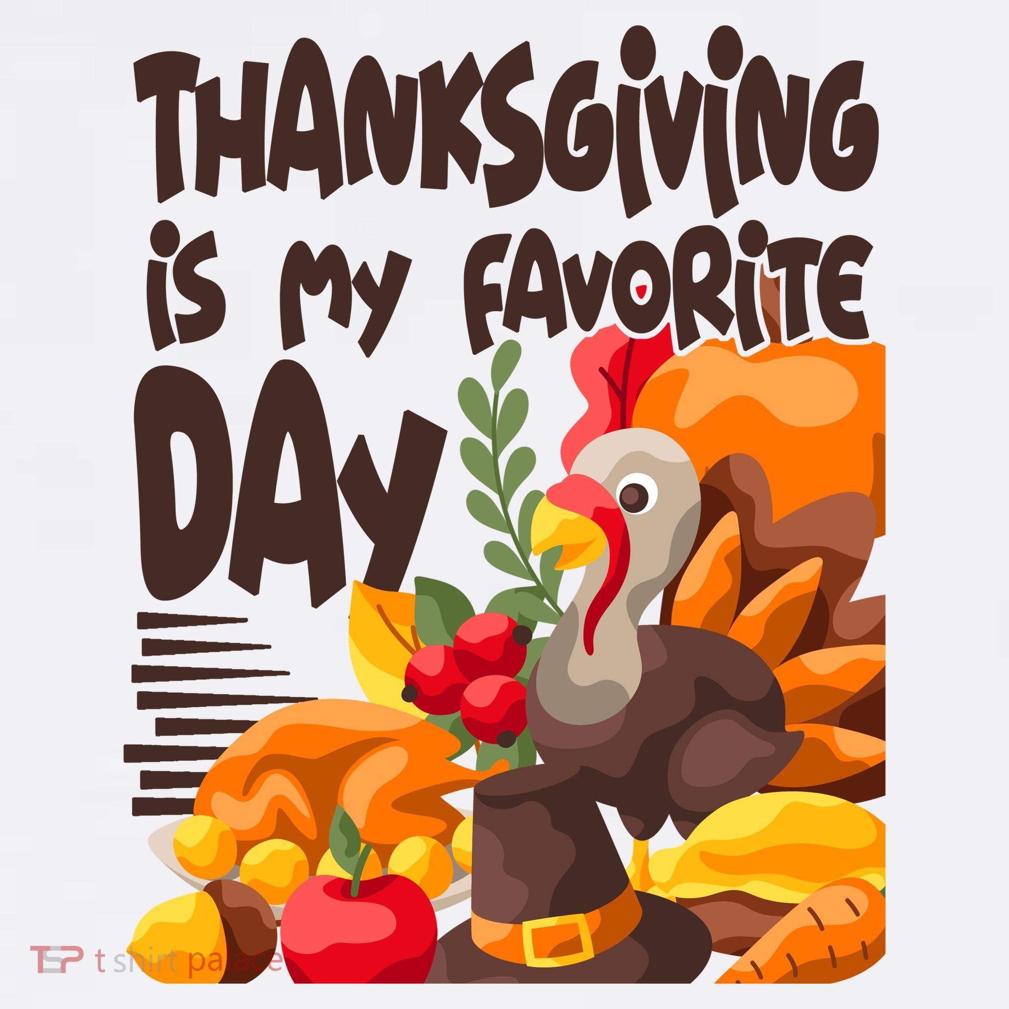 Thanksgiving Is My Favorite Day Turkey Hat