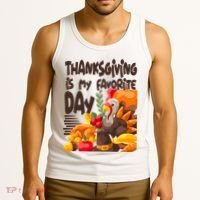 Thanksgiving Is My Favorite Day Turkey Tank Top thumb 3