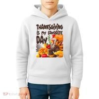 Thanksgiving Is My Favorite Day Turkey Kids Hoodie thumb 4