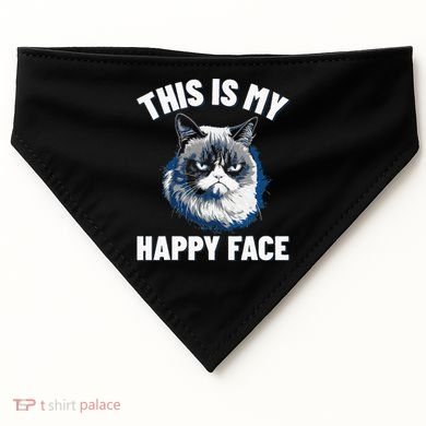 This Is My Happy Face Funny Cat With Grumpy Face Cat Lover USA-Made Doggie Bandana
