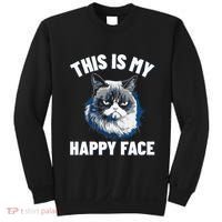 This Is My Happy Face Funny Cat With Grumpy Face Cat Lover Sweatshirt thumb 0