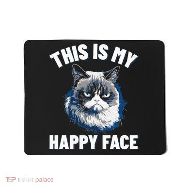 This Is My Happy Face Funny Cat With Grumpy Face Cat Lover Mousepad