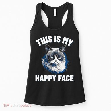 This Is My Happy Face Funny Cat With Grumpy Face Cat Lover Women's Tank Top