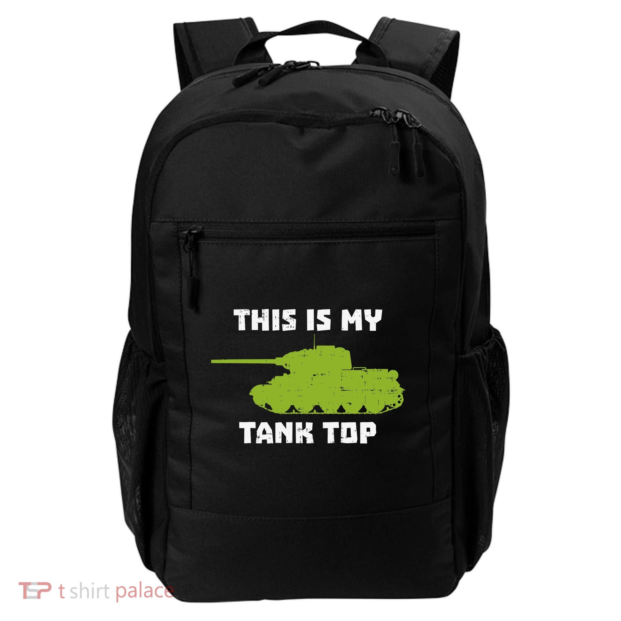 This Is My Tank Top Funny Military Army Backpack
