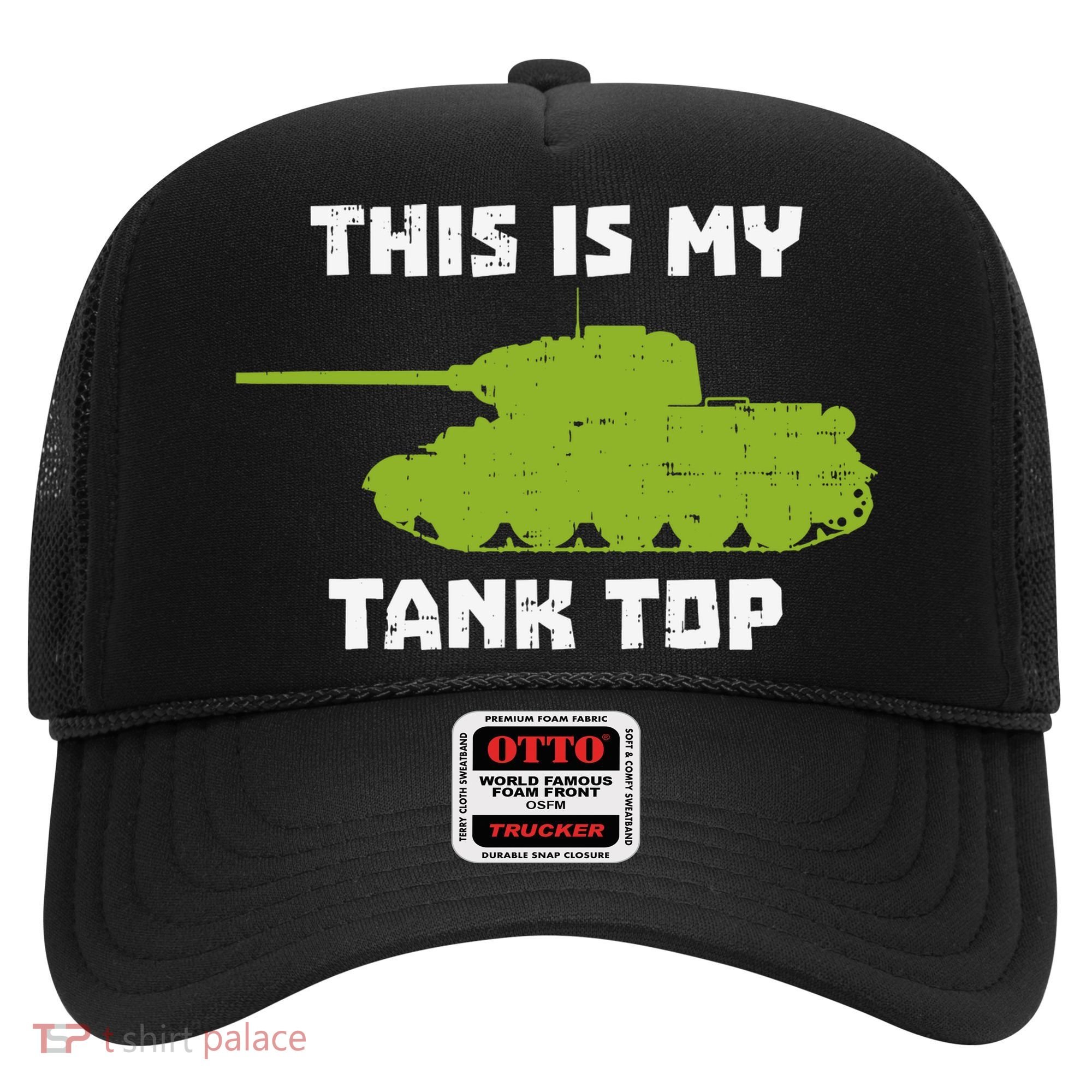 This Is My Tank Top Funny Military Army Hat
