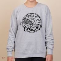 This Is My Crop Top Corn Lover Funny Farmer Farming Women's Sweatshirt thumb 0