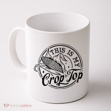 This Is My Crop Top Corn Lover Funny Farmer Farming Coffee Mug