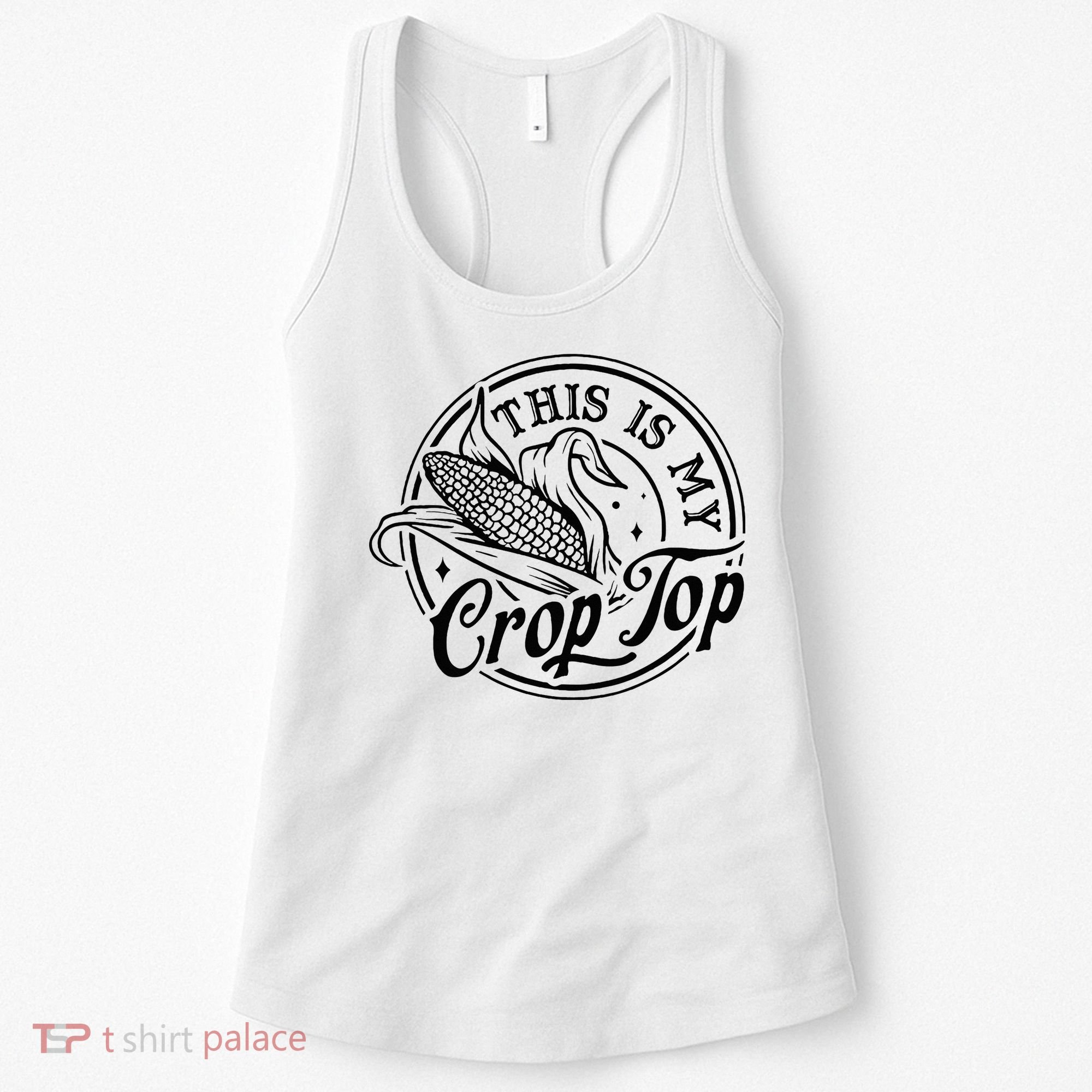 This Is My Crop Top Corn Lover Funny Farmer Farming Women's Tank Top