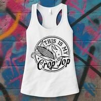 This Is My Crop Top Corn Lover Funny Farmer Farming Women's Tank Top thumb 3