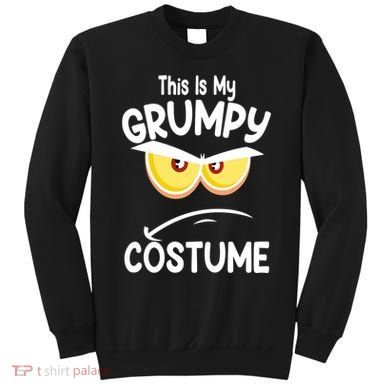 This Is My Grumpy Costume Funny Halloween Sweatshirt