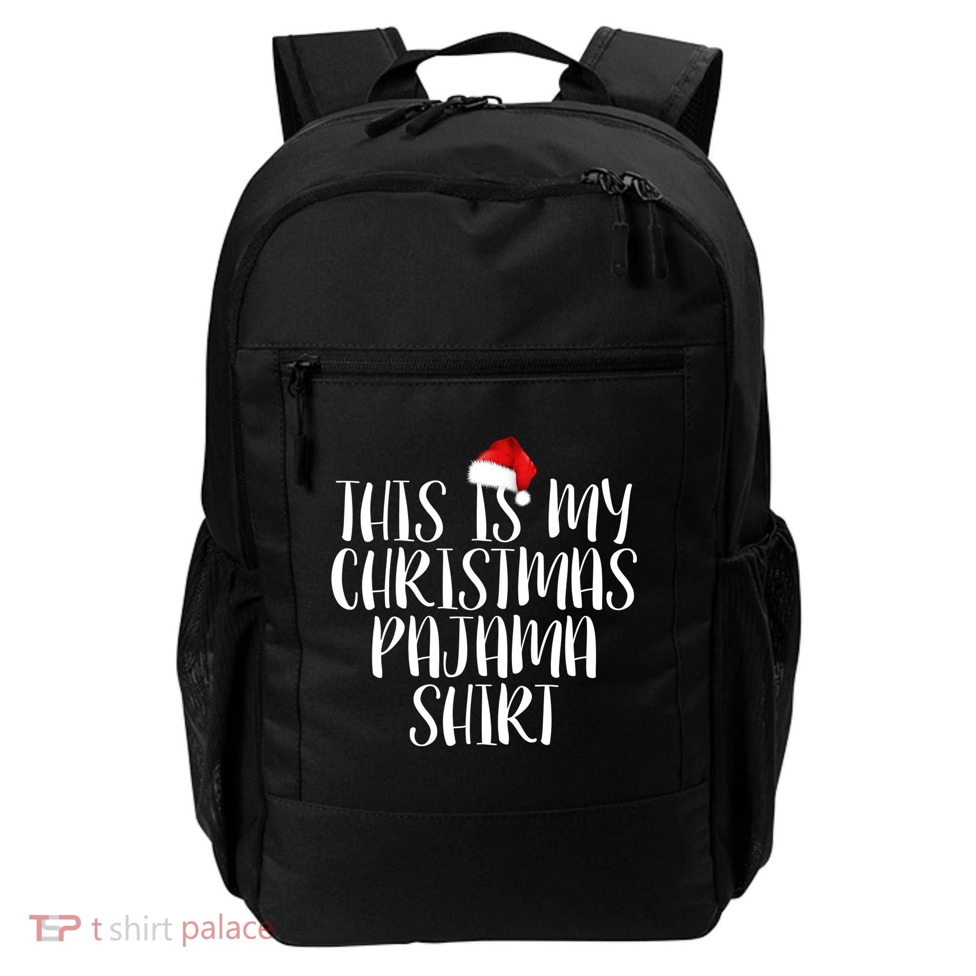 This Is My Christmas Pajama Shirt Backpack