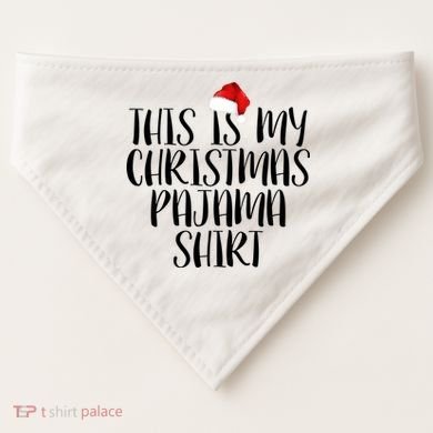 This Is My Christmas Pajama Shirt USA-Made Doggie Bandana