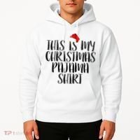 This Is My Christmas Pajama Shirt Hoodie thumb 2