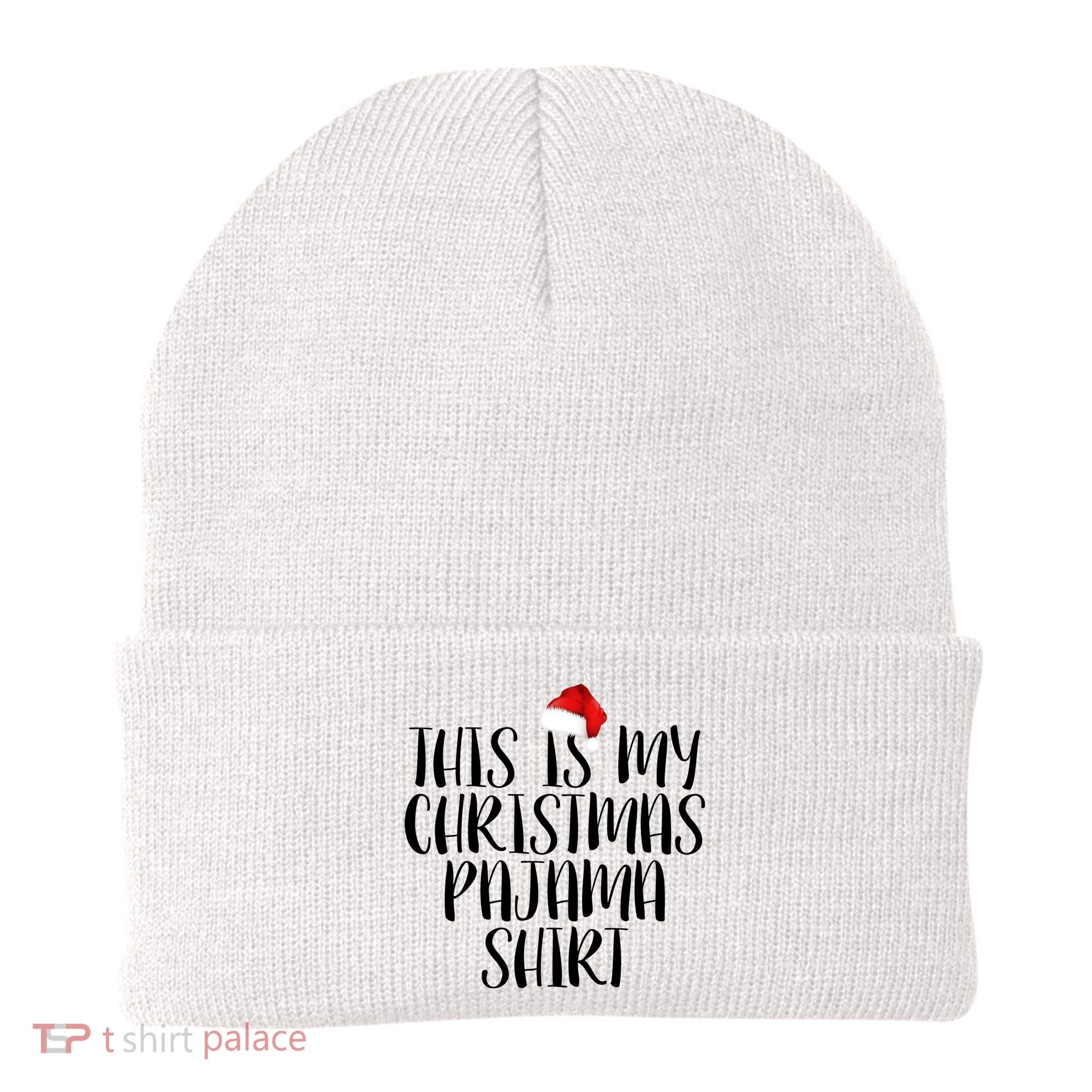 This Is My Christmas Pajama Shirt Beanie