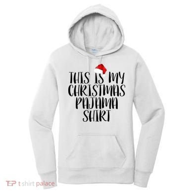 This Is My Christmas Pajama Shirt Women's Hoodie