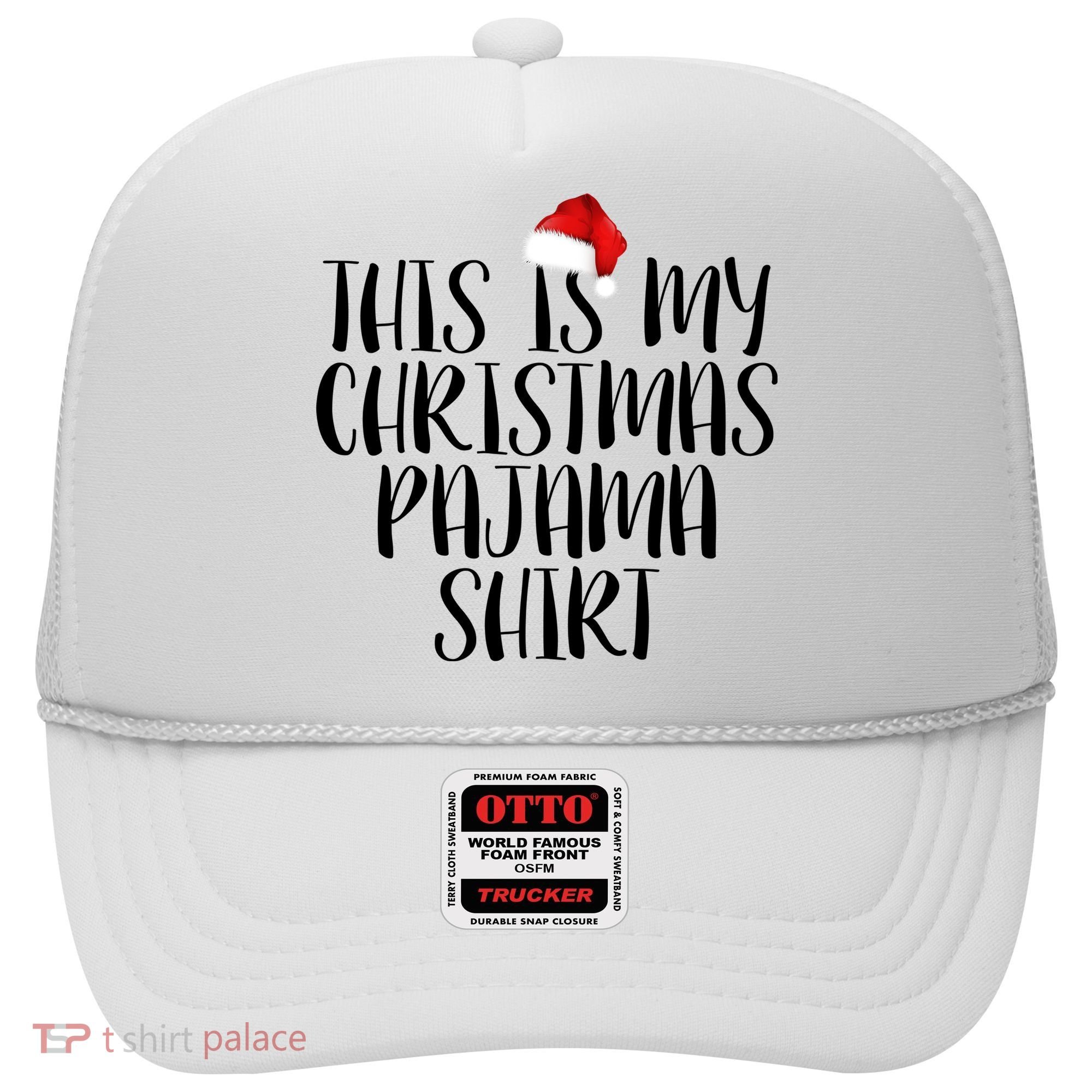 This Is My Christmas Pajama Shirt Hat