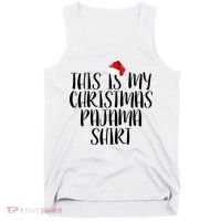 This Is My Christmas Pajama Shirt Tank Top thumb 0