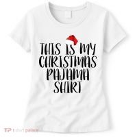 This Is My Christmas Pajama Shirt Women's T-Shirt thumb 0