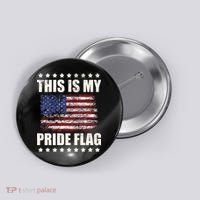 This Is My Pride Flag USA American 4th Of July Patriotic Button thumb 0