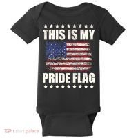 This Is My Pride Flag USA American 4th Of July Patriotic Baby Bodysuit thumb 0