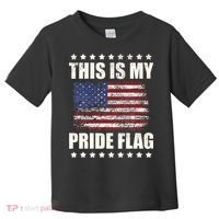This Is My Pride Flag USA American 4th Of July Patriotic Toddler T-Shirt thumb 0