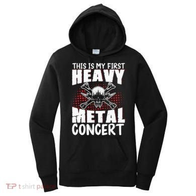 This Is My First Heavy Metal Concert Women's Hoodie