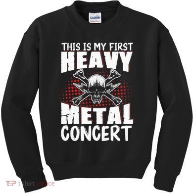 This Is My First Heavy Metal Concert Kids Sweatshirt