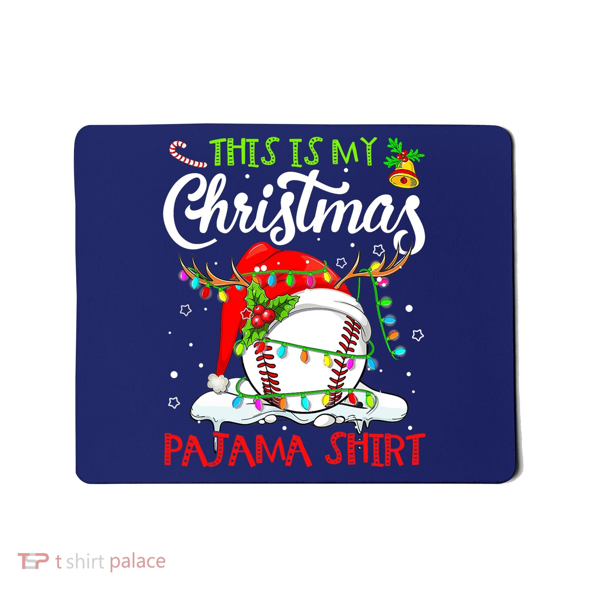 This Is My Christmas Baseball Pajama For Boys Mousepad