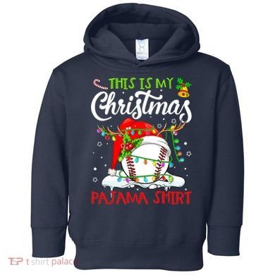 This Is My Christmas Baseball Pajama For Boys Toddler Hoodie
