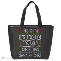 This Is My It's Too Hot For Ugly Christmas Sweater Shirt Tote Bag thumb 0