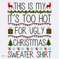 This Is My It's Too Hot For Ugly Christmas Sweater Shirt Women's Tank Top thumb 5