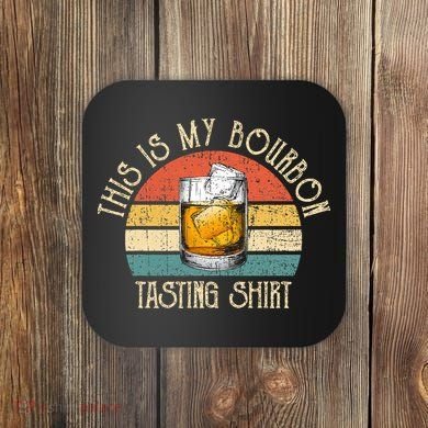 This Is My Bourbon Tasting Bourbon Lover Drinking Gift Coaster