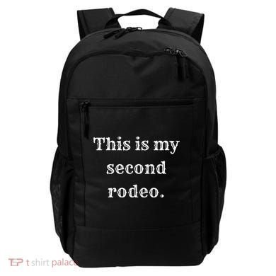 This Is My Second Rodeo Backpack