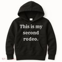 This Is My Second Rodeo Kids Hoodie thumb 0