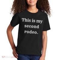 This Is My Second Rodeo Kids T-Shirt thumb 2