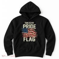 This Is My Pride Flag USA American 4th Of July Patriotic Hoodie thumb 0