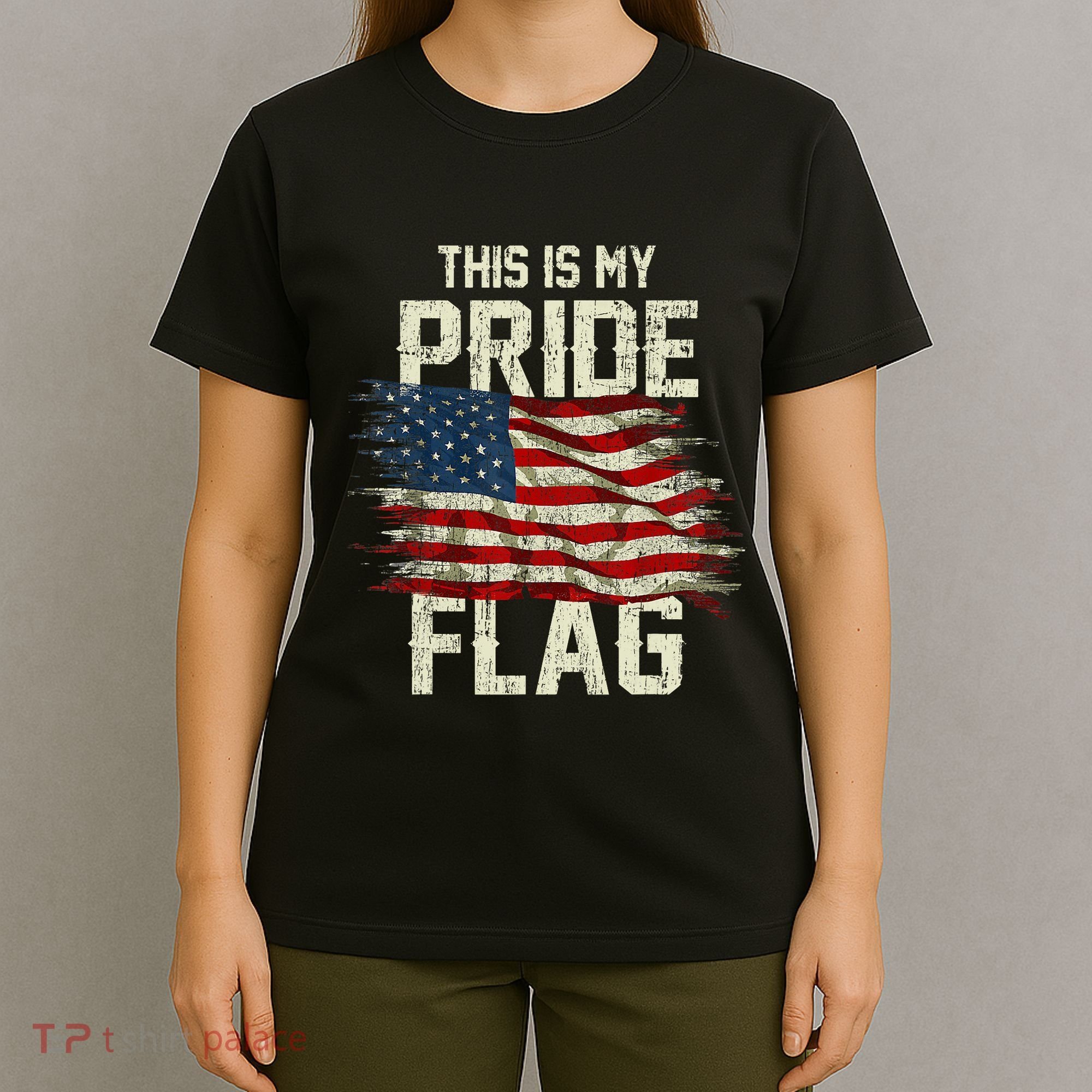This Is My Pride Flag USA American 4th Of July Patriotic T-Shirt