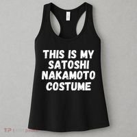 This Is My Satoshi Costume, Satoshi Nakamoto, Bitcoin, Cryptocurrency Women's Tank Top thumb 3