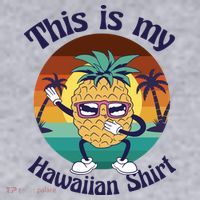 This Is My Hawaiian Shirt Funny Hawaii Women's Sweatshirt thumb 2