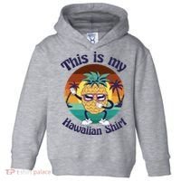 This Is My Hawaiian Shirt Funny Hawaii Toddler Hoodie thumb 0