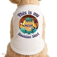 This Is My Hawaiian Shirt Funny Hawaii Doggie Tank thumb 0